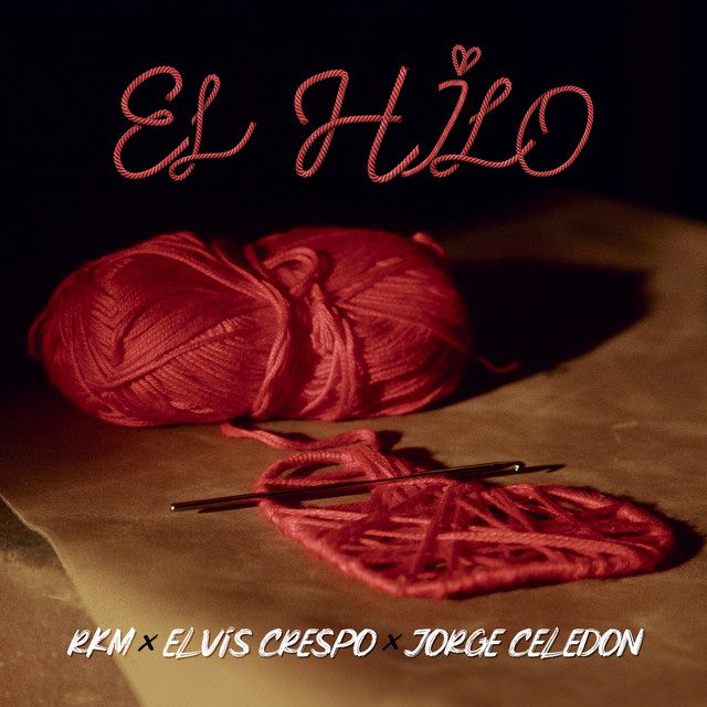 R.K.M Ft. Elvis Crespo Y Jorge Celedón – El Hilo